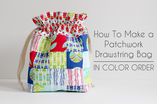 In Color Order: Lined Drawstring Bag Tutorials and Variations
